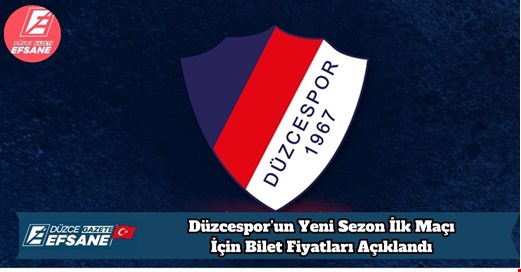 Düzcespor’un Yeni Sezon İlk Maçı İçin Bilet Fiyatları Açıklandı