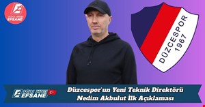 Düzcespor’un Yeni Teknik Direktörü Nedim Akbulut İlk Açıklamasını Yaptı