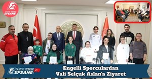 Engelli Sporculardan Vali Selçuk Aslan’a Ziyaret