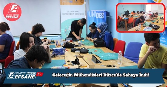 Geleceğin Mühendisleri Düzce’de Sahaya İndi!
