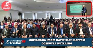 GÖLYAKA’DA İMAM HATİPLİLER HAFTASI COŞKUYLA KUTLANDI