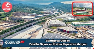 Gümüşova OSB'de Fabrika Sayısı ve Üretim Kapasitesi Artıyor