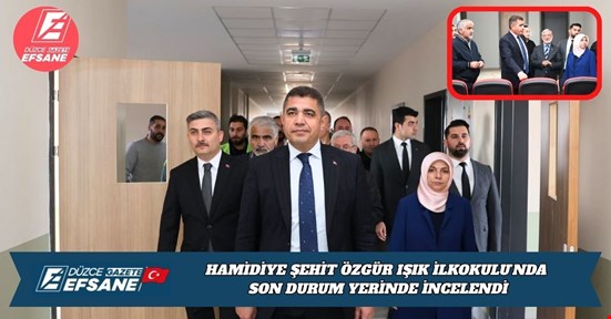 HAMİDİYE ŞEHİT ÖZGÜR IŞIK İLKOKULU’NDA SON DURUM YERİNDE İNCELENDİ