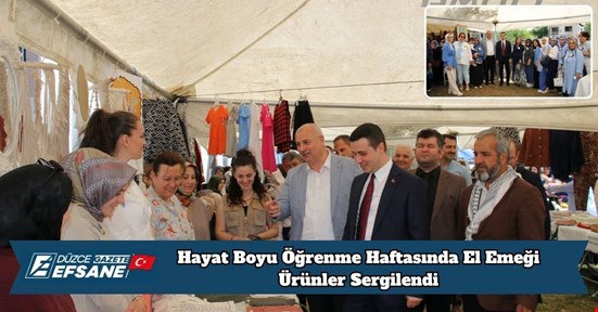 Hayat Boyu Öğrenme Haftasında El Emeği Ürünler Sergilendi