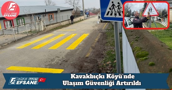 Kavakbıçkı Köyü’nde Ulaşım Güvenliği Artırıldı