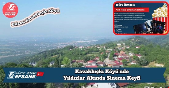 Kavakbıçkı Köyü’nde Yıldızlar Altında Sinema Keyfi