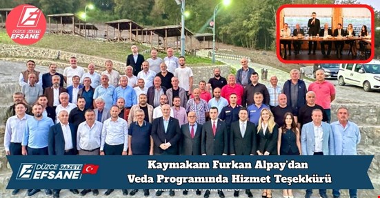 Kaymakam Furkan Alpay’dan Veda Programında Hizmet Teşekkürü