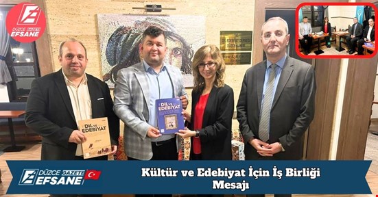 Kültür ve Edebiyat İçin İş Birliği Mesajı