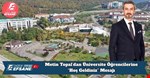 Metin Topal’dan Üniversite Öğrencilerine “Hoş Geldiniz” Mesajı