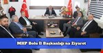 MHP Bolu İl Başkanlığı’na Ziyaret