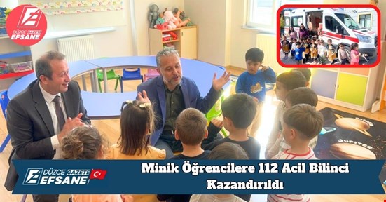 Minik Öğrencilere 112 Acil Bilinci Kazandırıldı