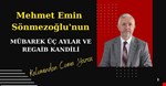 MÜBAREK ÜÇ AYLAR VE REGAİB KANDİLİ