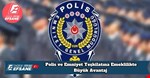 Polis ve Emniyet Teşkilatına Emeklilikte Büyük Avantaj