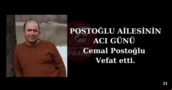 POSTOĞLU AİLESİNİN ACI GÜNÜ Cemal Postoğlu Vefat etti.