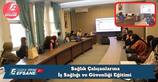 Sağlık Çalışanlarına İş Sağlığı ve Güvenliği Eğitimi