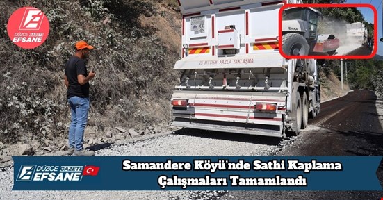 Samandere Köyü’nde Sathi Kaplama Çalışmaları Tamamlandı