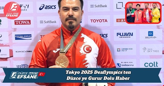 Tokyo 2025 Deaflympics’ten Düzce’ye Gurur Dolu Haber