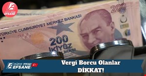 Vergi Borcu Olanlar DİKKAT!