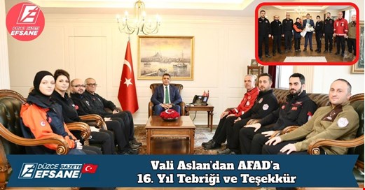 Vali Aslan’dan AFAD’a 16. Yıl Tebriği ve Teşekkür