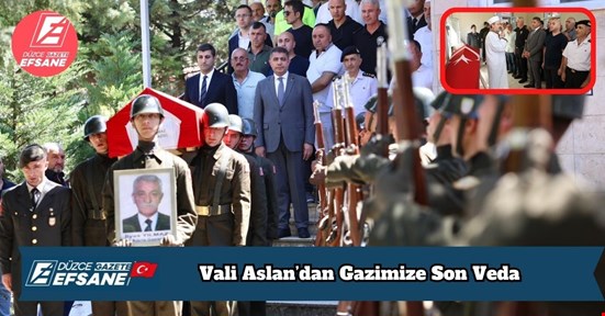 Vali Aslan’dan Gazimize Son Veda