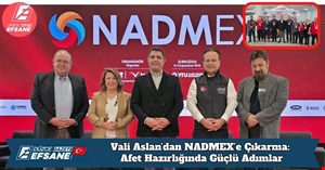 Vali Aslan’dan NADMEX’e Çıkarma: Afet Hazırlığında Güçlü Adımlar