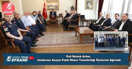 Vali Selçuk Aslan, Jandarma Asayiş Vakfı Düzce Temsilciliği Üyelerini Ağırladı