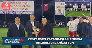 VEFAT EDEN VATANDAŞLAR ANISINA ANLAMLI ORGANİZASYON