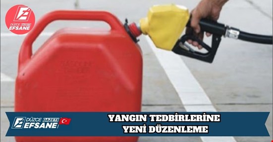 YANGIN TEDBİRLERİNE YENİ DÜZENLEME
