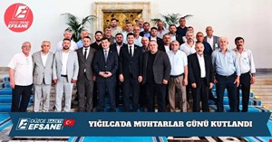 YIĞILCA’DA MUHTARLAR GÜNÜ KUTLANDI
