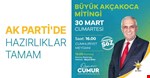 AK PARTİ'DE HAZIRLIKLAR TAMAM