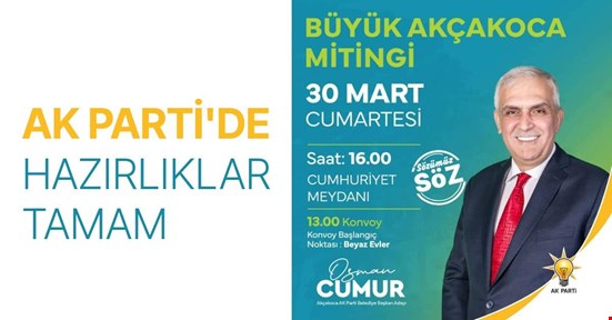 AK PARTİ'DE HAZIRLIKLAR TAMAM