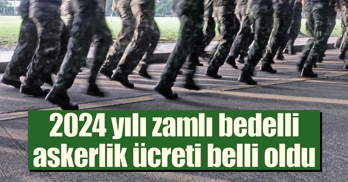 2024 Yılı Zamlı Bedelli Askerlik ücreti Belli Oldu | Burası Düzce