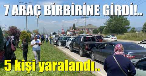 7 ARAÇ BİRBİRİNE GİRDİ!.. 