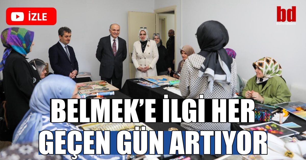 BELMEK’E İLGİ HER GEÇEN GÜN ARTIYOR