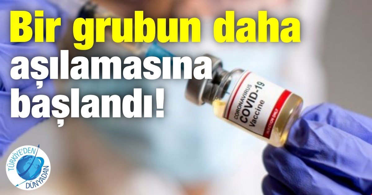 Bir grubun daha aşılamasına başlandı!