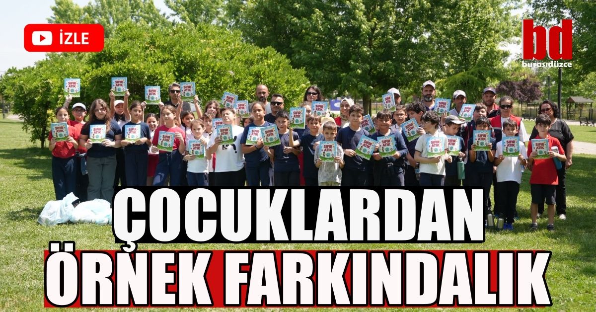 ÇOCUKLARDAN ÖRNEK FARKINDALIK