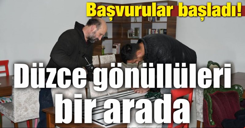 Düzce gönüllüleri bir arada