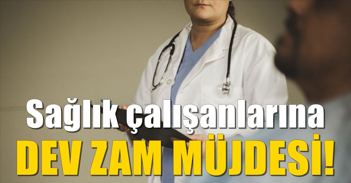 saglik calisanlarina dev zam mujdesi burasi duzce