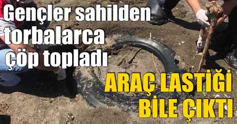 SAHİLDEN ARAÇ LASTİĞİ BİLE ÇIKTI