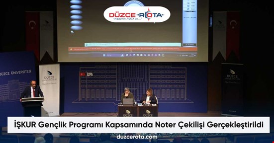 İŞKUR Gençlik Programı Kapsamında Noter Çekilişi Gerçekleştirildi