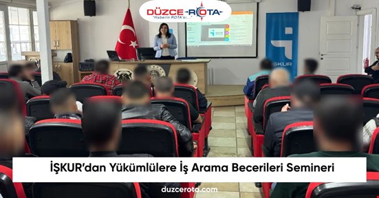 İŞKUR’dan Yükümlülere İş Arama Becerileri Semineri