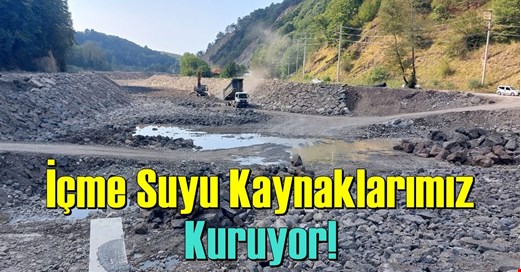 İÇME SUYU KAYNAKLARI UĞUR SUYU VE BIÇKI DERESİ KURUYOR