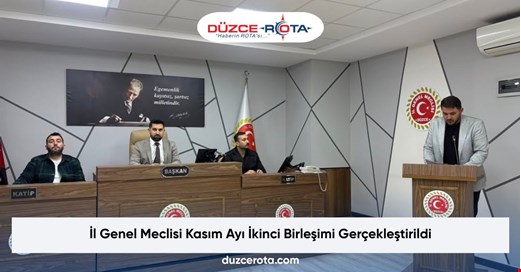 İl Genel Meclisi Kasım Ayı İkinci Birleşimi Gerçekleştirildi