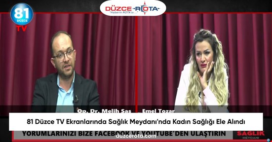 81 Düzce TV Ekranlarında Sağlık Meydanı'nda Kadın Sağlığı Ele Alındı