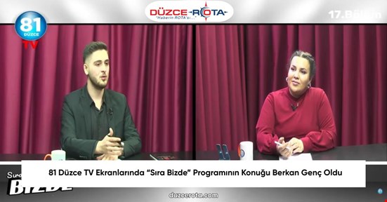 81 Düzce TV Ekranlarında “Sıra Bizde” Programının Konuğu Berkan Genç Oldu