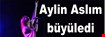 Aylin Aslım büyüledi