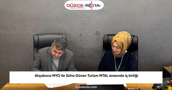 Akçakoca MYO ile Süha Güven Turizm MTAL arasında iş birliği