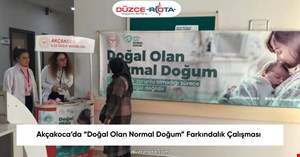 Akçakoca’da “Doğal Olan Normal Doğum” Farkındalık Çalışması