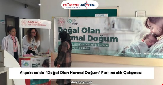 Akçakoca’da “Doğal Olan Normal Doğum” Farkındalık Çalışması