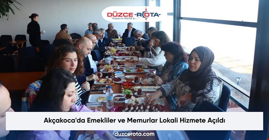 Akçakoca'da Emekliler ve Memurlar Lokali Hizmete Açıldı